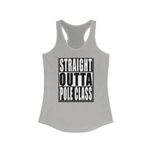 Load image into Gallery viewer, Straight Outta Pole Class Racerback Tank
