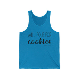 "Will Pole for Cookies" Unisex Jersey Tank