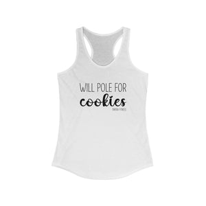 "Will Pole For Cookies" Women's Racerback Tank